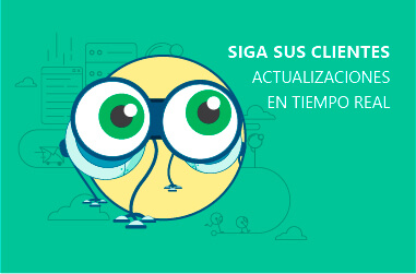 Siga sus clientes y reciba actualizaciones en tiempo real